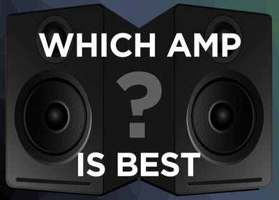 AMPLIFIERS: WHICH IS BEST?